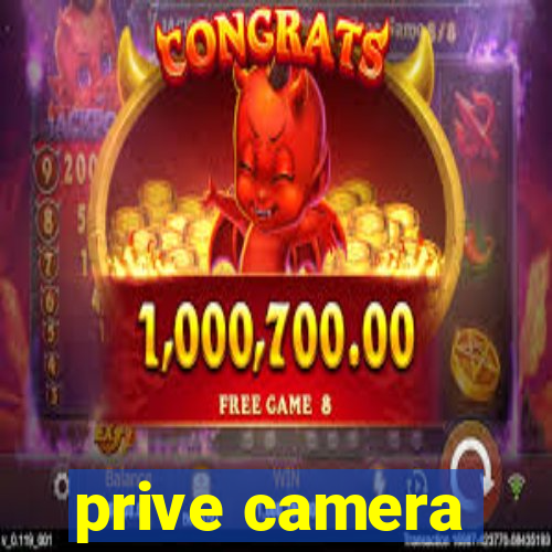 prive camera